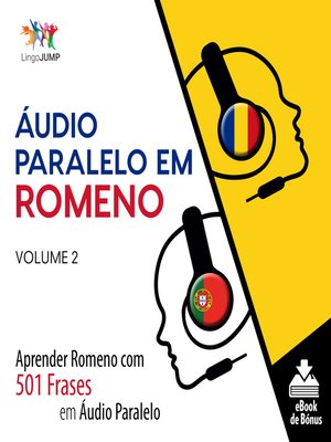 cover image of Aprender Romeno com 501 Frases em Áudio Paralelo, Volume 2